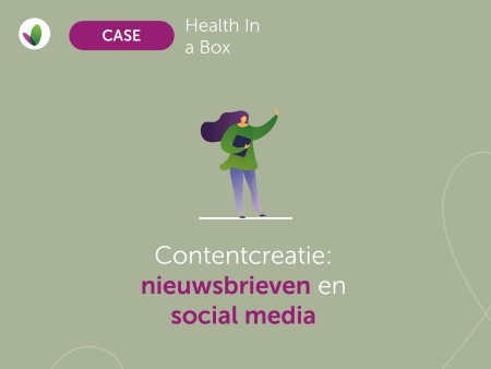 Case: content creatie voor Health in a Box